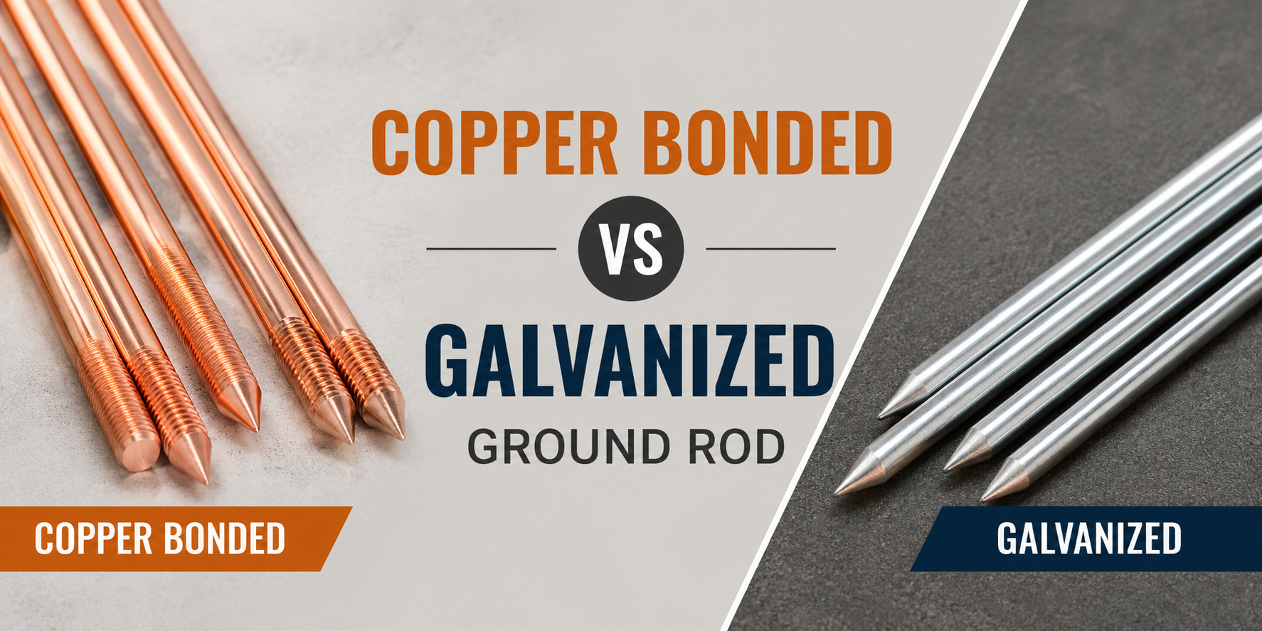 Copper Bonded vs Galvanized Ground Rod